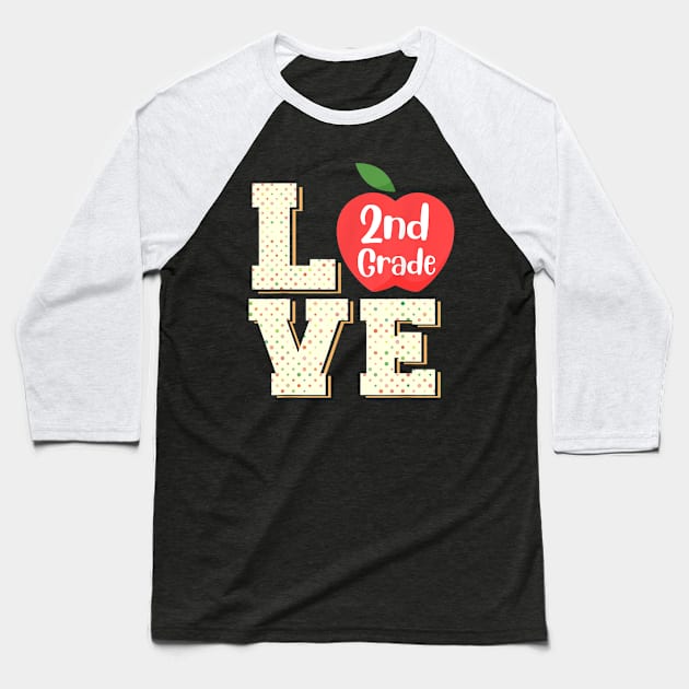 Love 2nd Second Grade TShirt 2nd Grade Student & Teacher Baseball T-Shirt by Ortizhw